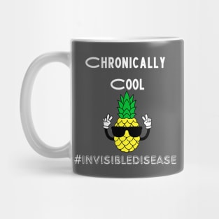 Chronically Cool Invisible Disease Mug